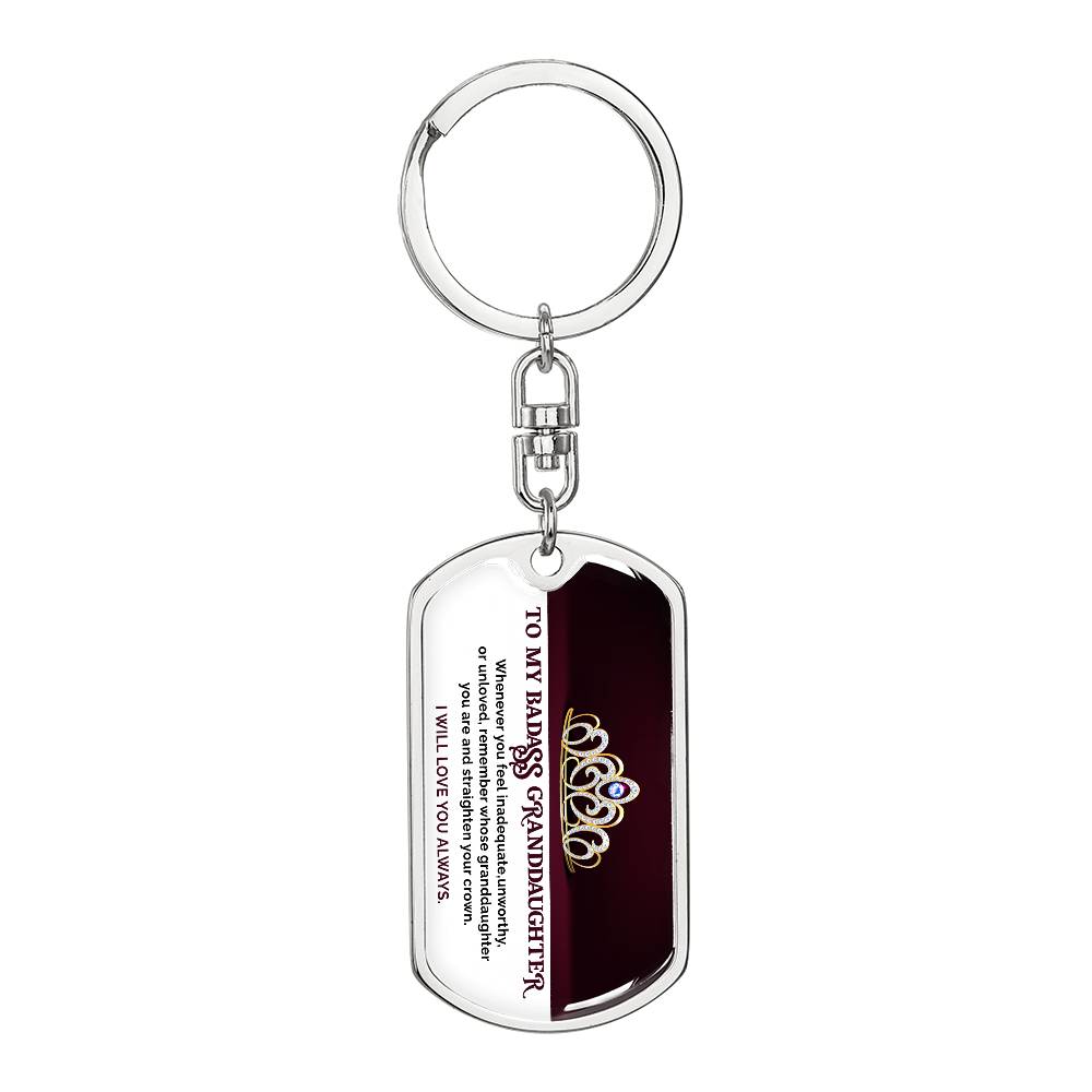 To My Badass Granddaughter, I Will Love You Always - Swivel Keychain