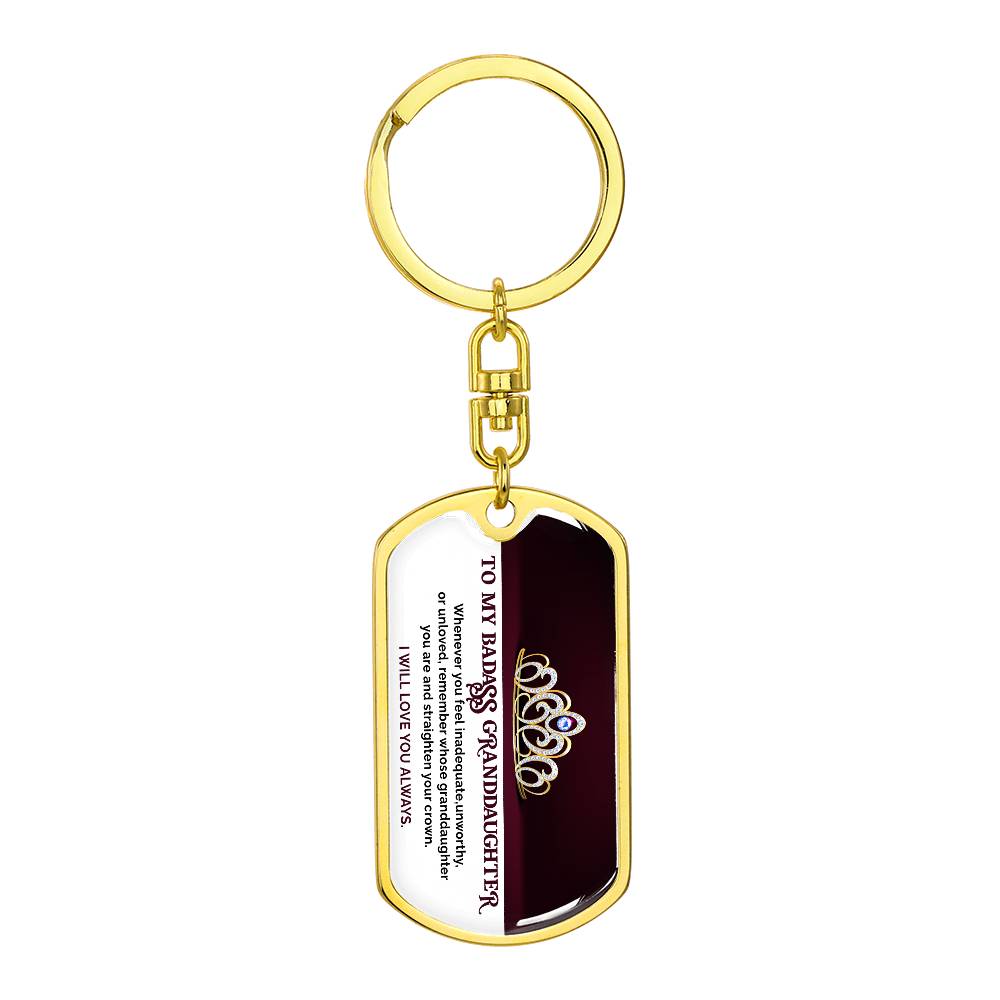 To My Badass Granddaughter, I Will Love You Always - Swivel Keychain