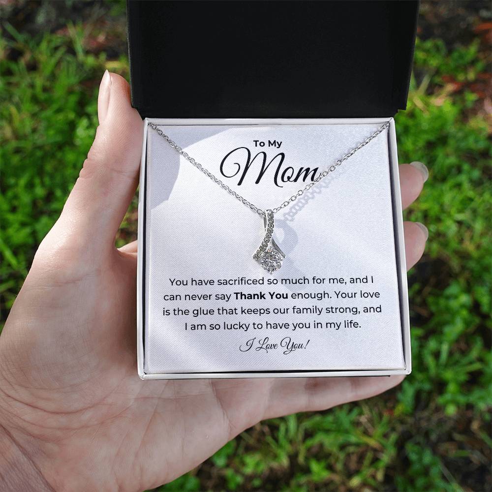 To My Mom, I Can Never Say Thank You Enough - Petite Ribbon Necklace