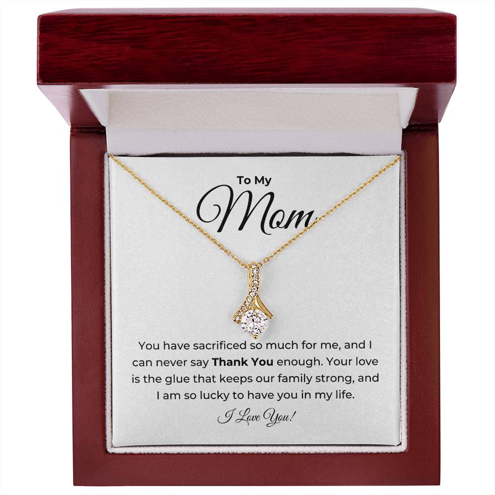 To My Mom, I Can Never Say Thank You Enough - Petite Ribbon Necklace