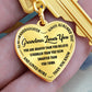 To My Granddaughter, Always Remember That Grandma Loves You - Heart Keychain