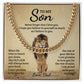 To My Son, Never Forget That I Love You - Cuban Chain