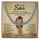To My Son, Never Forget That I Love You - Cuban Chain